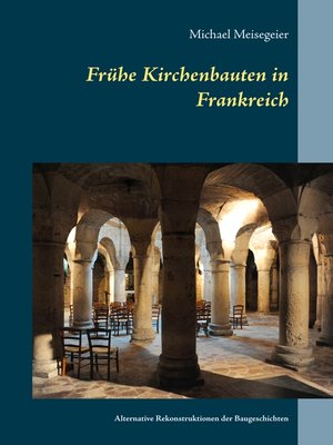 cover image of Frühe Kirchenbauten in Frankreich